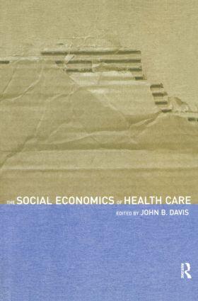 Davis | The Social Economics of Health Care | Buch | 978-0-415-25162-4 | sack.de