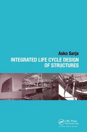 Sarja |  Integrated Life Cycle Design of Structures | Buch |  Sack Fachmedien