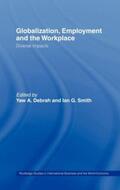 Debrah / Smith |  Globalization, Employment and the Workplace | Buch |  Sack Fachmedien