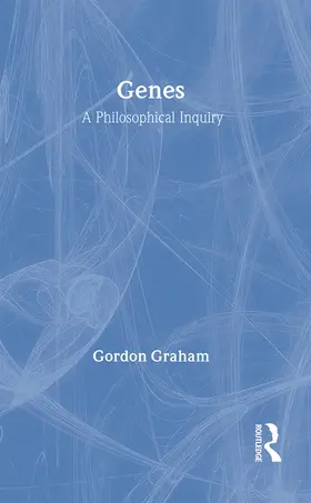 Graham | Genes: A Philosophical Inquiry | Buch | 978-0-415-25257-7 | www.sack.de
