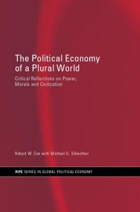 Cox / Schechter | The Political Economy of a Plural World | Buch | 978-0-415-25291-1 | sack.de