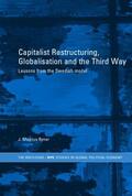 Ryner |  Capitalist Restructuring, Globalization and the Third Way | Buch |  Sack Fachmedien
