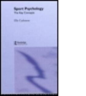Cashmore | Sport and Exercise Psychology: The Key Concepts | Buch | 978-0-415-25321-5 | www.sack.de