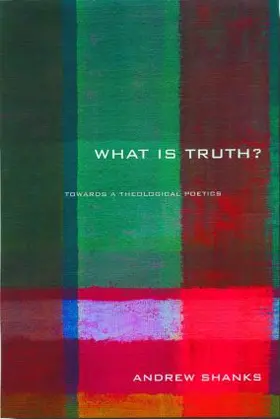 Shanks | 'What is Truth?' | Buch | 978-0-415-25326-0 | www.sack.de