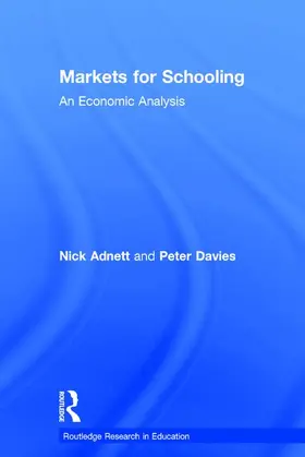 Adnett / Davies |  Markets for Schooling | Buch |  Sack Fachmedien