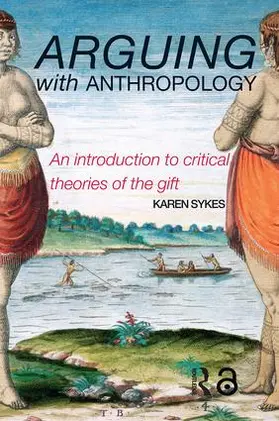 Sykes |  Arguing With Anthropology | Buch |  Sack Fachmedien