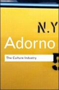 Adorno / Bernstein |  The Culture Industry | Buch |  Sack Fachmedien