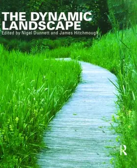Dunnett / Hitchmough |  The Dynamic Landscape | Buch |  Sack Fachmedien