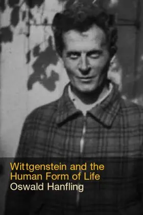 Hanfling |  Wittgenstein and the Human Form of Life | Buch |  Sack Fachmedien