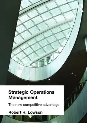 Lowson |  Strategic Operations Management | Buch |  Sack Fachmedien