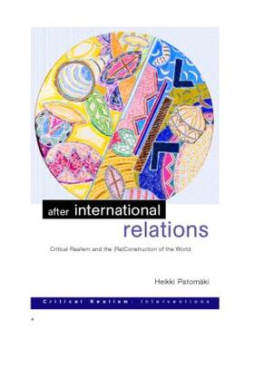 Patomäki | After International Relations | Buch | 978-0-415-25660-5 | sack.de