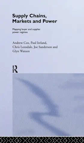Cox / Ireland / Lonsdale |  Supply Chains, Markets and Power | Buch |  Sack Fachmedien