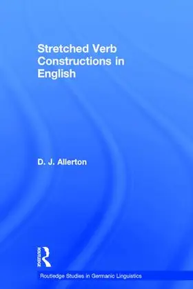 Allerton |  Stretched Verb Constructions in English | Buch |  Sack Fachmedien