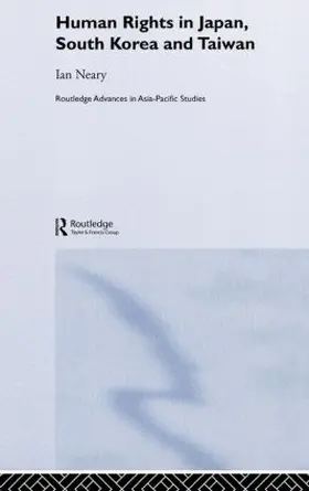 Neary |  Human Rights in Japan, South Korea and Taiwan | Buch |  Sack Fachmedien