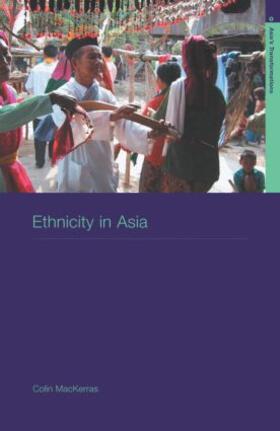 Mackerras | Ethnicity in Asia | Buch | 978-0-415-25817-3 | sack.de