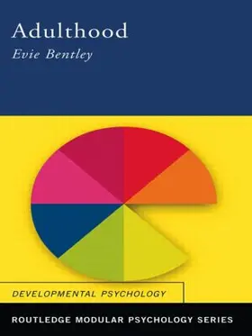 Bentley |  Adulthood | Buch |  Sack Fachmedien