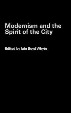 Whyte | Modernism and the Spirit of the City | Buch | 978-0-415-25840-1 | www.sack.de