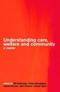 Bacigalupo / Bornat / Bytheway |  Understanding Care, Welfare and Community | Buch |  Sack Fachmedien