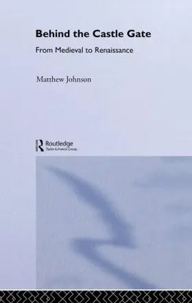 Johnson |  Behind the Castle Gate | Buch |  Sack Fachmedien