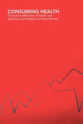 Henderson / Petersen |  Consuming Health | Buch |  Sack Fachmedien
