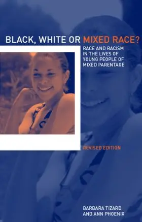 Phoenix / Tizard |  Black, White or Mixed Race? | Buch |  Sack Fachmedien