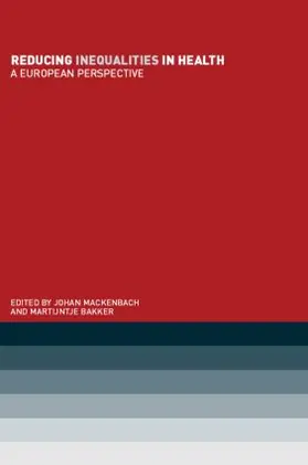 Bakker / Mackenbach |  Reducing Inequalities in Health | Buch |  Sack Fachmedien