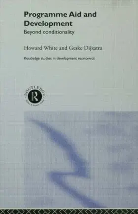 Dijkstra / White |  Programme Aid and Development | Buch |  Sack Fachmedien