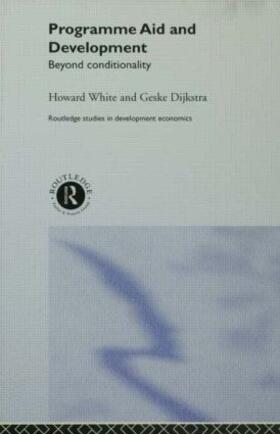 Dijkstra / White | Programme Aid and Development | Buch | 978-0-415-25988-0 | sack.de