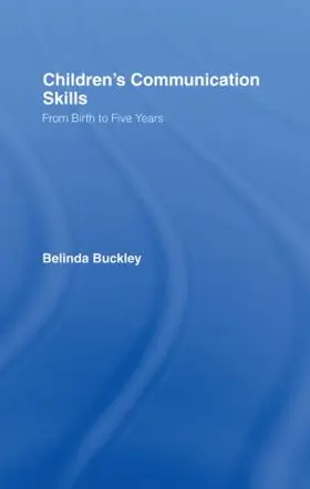 Buckley | Children's Communication Skills | Buch | 978-0-415-25993-4 | sack.de