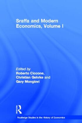 Ciccone / Gehrke / Mongiovi |  Sraffa and Modern Economics, Volume I | Buch |  Sack Fachmedien