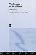 King |  The Structure of Social Theory | Buch |  Sack Fachmedien