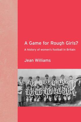Williams | A Game for Rough Girls? | Buch | sack.de