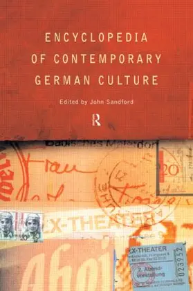 Sandford |  Encyclopedia of Contemporary German Culture | Buch |  Sack Fachmedien