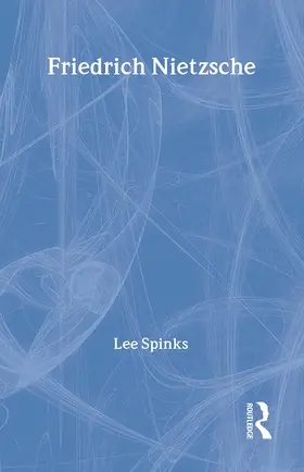 Spinks | Friedrich Nietzsche | Buch | 978-0-415-26359-7 | www.sack.de