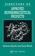 Spada / Walsh |  Directory of Approved Biopharmaceutical Products | Buch |  Sack Fachmedien