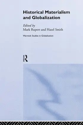 Rupert / Smith | Historical Materialism and Globalisation | Buch | 978-0-415-26370-2 | sack.de