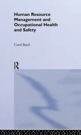 Boyd |  Human Resource Management and Occupational Health and Safety | Buch |  Sack Fachmedien