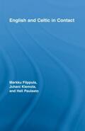 Filppula / Klemola / Paulasto |  English and Celtic in Contact | Buch |  Sack Fachmedien
