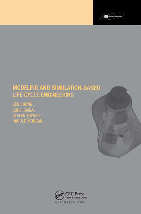 Chong / Morgan / Saigal | Modeling and Simulation Based Life-Cycle Engineering | Buch | 978-0-415-26644-4 | sack.de