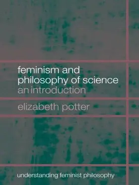 Potter |  Feminism and Philosophy of Science | Buch |  Sack Fachmedien