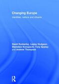 Dunkerley / Hodgson / Konopacki |  Changing Europe | Buch |  Sack Fachmedien