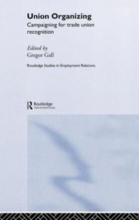 Gall |  Union Organizing | Buch |  Sack Fachmedien