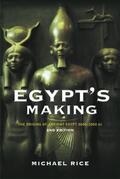 Rice |  Egypt's Making | Buch |  Sack Fachmedien