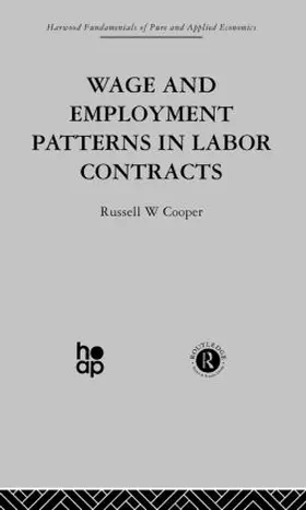 Cooper |  Wage & Employment Patterns in Labor Contracts | Buch |  Sack Fachmedien