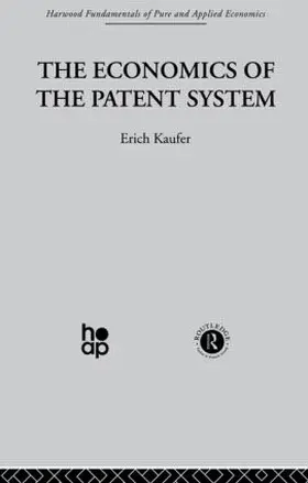 Kaufer |  The Economics of the Patent System | Buch |  Sack Fachmedien