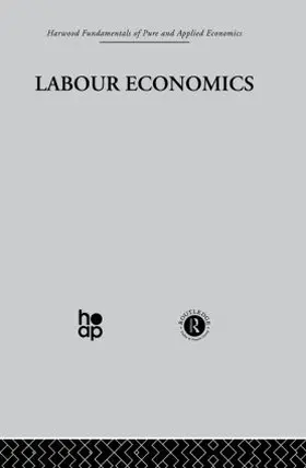 Welch / Currie |  I: Labour Economics | Buch |  Sack Fachmedien
