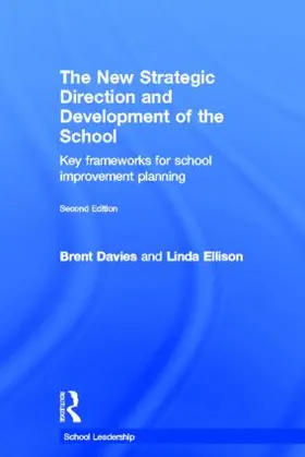Davies / Ellison |  The New Strategic Direction and Development of the School | Buch |  Sack Fachmedien
