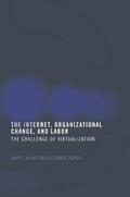 Jacobs / Yudken |  The Internet, Organizational Change and Labor | Buch |  Sack Fachmedien
