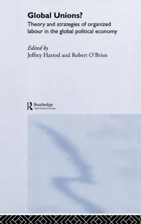 Harrod / O'Brien |  Global Unions? | Buch |  Sack Fachmedien