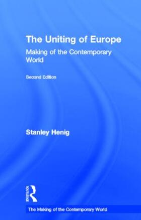 Henig |  The Uniting of Europe | Buch |  Sack Fachmedien